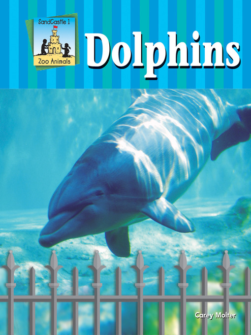 Title details for Dolphins by Carey Molter - Available